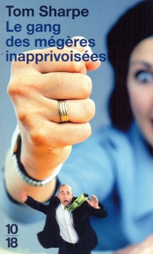 Le gang des mégères inapprivoisées