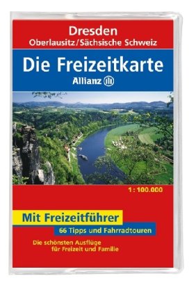 Download Die Allianz Freizeitkarte Dresden, Oberlausitz, Sächsische Schweiz 1:100 000 Download Die Allianz Freizeitkarte Dresden, Oberlausitz, Sächsische Schweiz 1:100 000