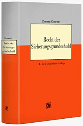 Recht der Sicherungsgrundschuld