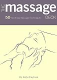 Image de The Massage Deck: 50 Soothing Massage Techniques
