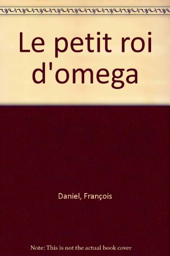 couverture de : Le petit roi d'Omega