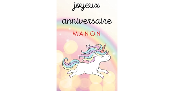 Joyeux Anniversaire Manon Cadeau Personnalise Pour Manon Carnet De Notes Licorne Cadeau D Anniversaire Pour Femme Fille Ado Ou Amie Racine Ines Amazon Fr Livres Joyeux Anniversaire Manon Cadeau Personnalise Pour Manon Carnet De Notes Licorne Cadeau D Anniversaire Pour Femme Fille Ado Ou Amie Racine Ines Amazon Fr Livres
