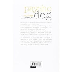 Psychodog. Tale cane, tale padrone
