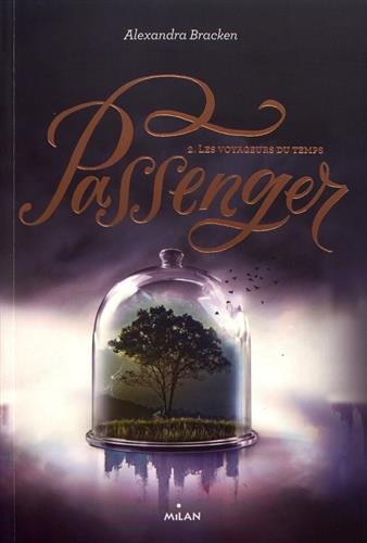 Télécharger Passenger, Tome 02: Les voyageurs du temps PDF