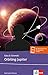 Produktbild Orbiting Jupiter: Buch inkl. Wortschatztrainer für Smartphone und Tablet (Klett English Readers)