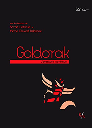 Télécharger Goldorak: L'aventure continue PDF Ebook En Ligne