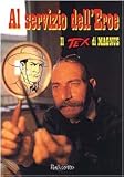 Image de Al servizio dell'eroe. Il Tex di Magnus