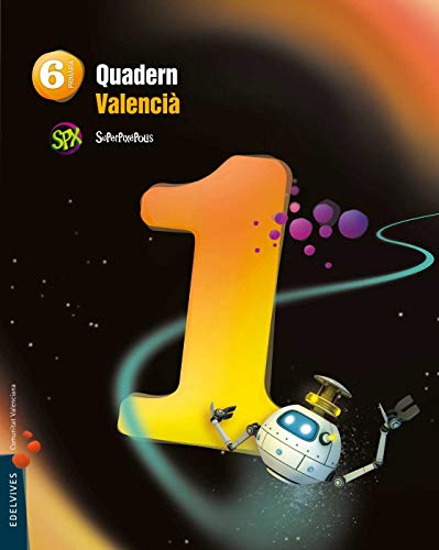 Quadern 1 Valencià (Lengua) 6º Primaria (Superpixépolis)