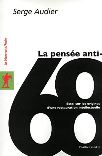 La pensée anti-68 La pensée anti-68