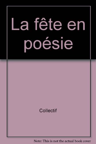 La Fête en poésie