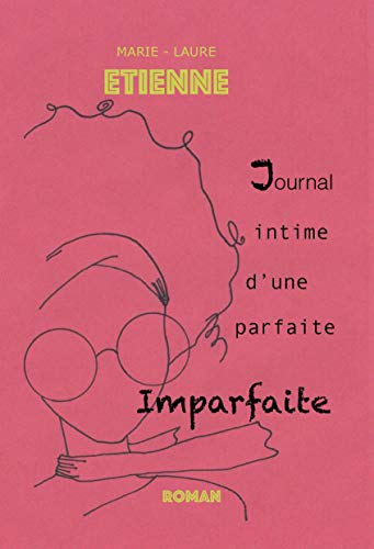 Télécharger Journal intime d'une parfaite imparfaite Gratuit
