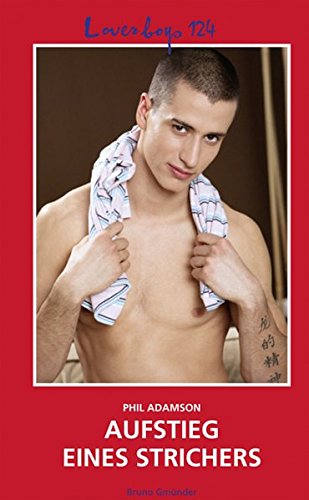 Loverboys 124: Aufstieg eines Strichers