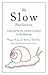The Slow Professor: Challenging the Culture of Speed in the Academy by 