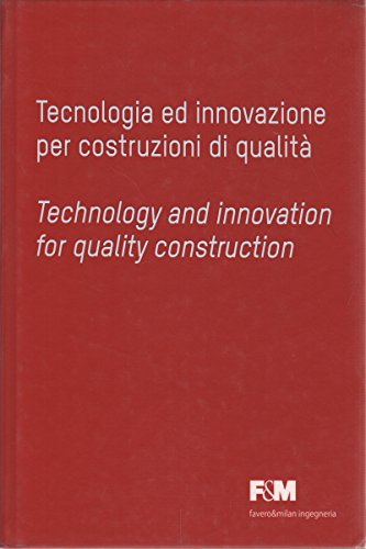 Tecnologia ed innovazione per costruzioni di qualitÃ