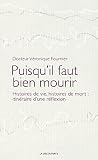 Image de Puisqu'il faut bien mourir