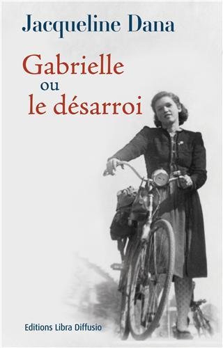 couverture de : Gabrielle ou le d&eacute;sarroi