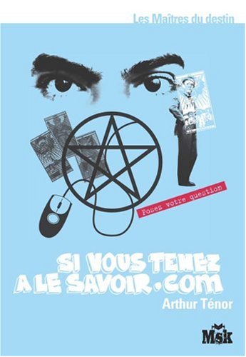 Si vous tenez à le savoir.com