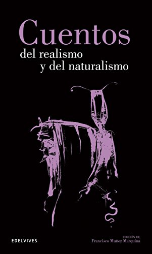 Cuentos del realismo y naturalismo (Clasicos Hispanos)