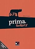 prima brevis / Unterrichtswerk für Latein 3 und Latein 4: prima brevis / prima.brevis AH: Unterrichtswerk für Latein 3 und Latein 4 by 