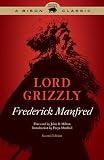 Image de Lord Grizzly, Second Edition (Buckskin Man Tales) (English Edition)