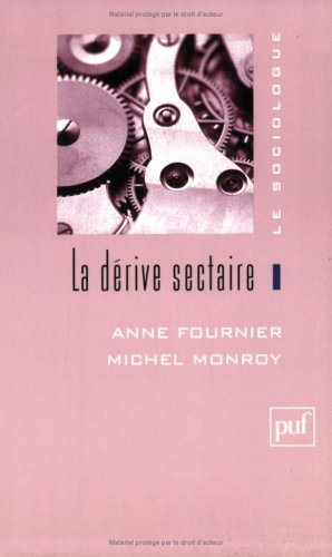 La dérive sectaire francais La dérive sectaire francais