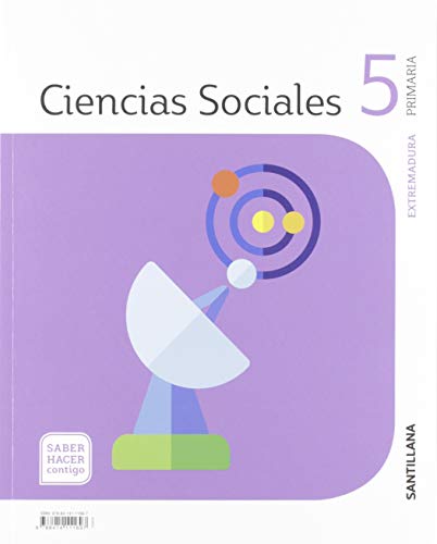 CIENCIAS SOCIALES EXTREMADURA 5 PRIMARIA SABER HACER CONTIGO SANTILLANA