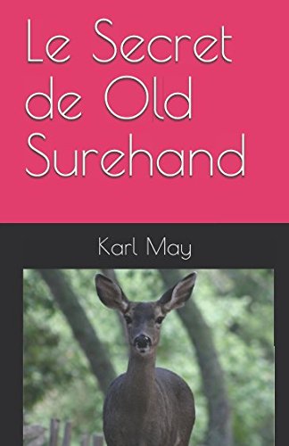 Preisvergleich Produktbild Le Secret de Old Surehand