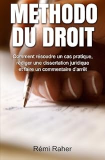 jaquette livre Methodo du Droit: Comment résoudre un cas pratique, rédiger une dissertation juridique et faire un commentaire d'arrêt