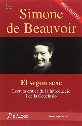 Lectures crítiques a la introducció i conclusió de "el segon sexe"