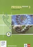PRISMA Biologie 3. Ausgabe Nordrhein-Westfalen: Schülerbuch mit Schüler-CD-ROM Klasse 9/10 (PRISMA Biologie. Ausgabe ab 2005) by