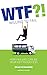 WTF?! (Willing to Fail): How Failure Can Be Your Key to Success (English Edition) by Brian Scudamore, Roy H. Williams