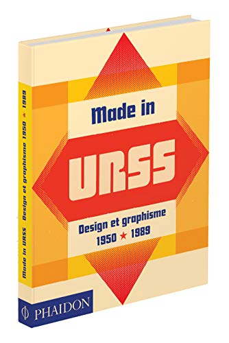Download Made in URSS design et graphisme 1950-1989 : From the collection of the design museum Download Made in URSS design et graphisme 1950-1989 : From the collection of the design museum