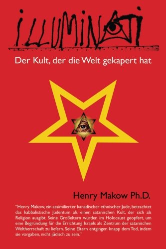 Illuminati - Der Kult, der die Welt gekapert hat