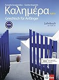 Kalimera Neu: Griechisch für Anfänger. Lehrbuch + 2 Audio-CDs by 