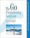 Go Programming Language, The (Addison-Wesley Professional Computing Series) by 