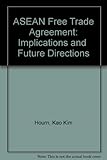 Image de ASEAN Free Trade Agreement: Implications and Future Directions