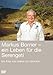 Produktbild Markus Borner - Ein Leben für die Serengeti