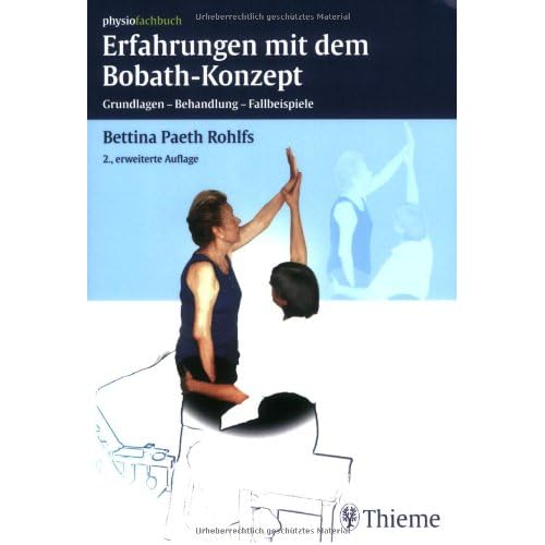 [PDF] Erfahrungen mit dem Bobath-Konzept: Grundlagen - Behandlung - Fallbeispiele KOSTENLOS DOWNLOAD