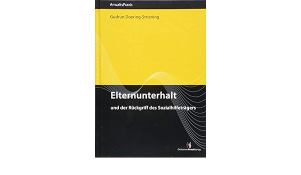Elternunterhalt Anwaltspraxis Amazon De Doering Striening Gudrun Bucher