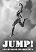 Produktbild JUMP! ATHLETISCHE MÄNNERAKTE (Wandkalender 2018 DIN A4 hoch): Ausdrucksstarke Männerakte aus einer ungewöhnlicher Perspektive, in schwarzweiß. ... [Kalender] [Apr 27, 2017] Borgulat, Michael
