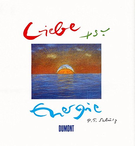 Preisvergleich Produktbild Liebe ist Energie: Ein immer währender Kalender