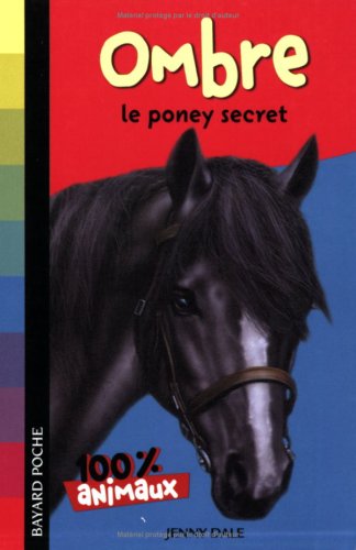 <a href="/node/96531">Ombre, le poney secret</a>