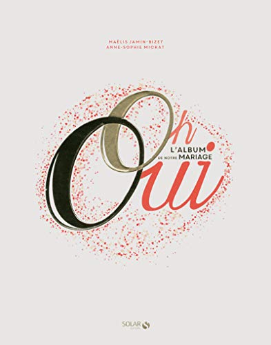 Télécharger Oh oui ! L'album de notre mariage Livre eBook France