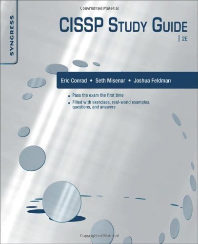 CISSP Study Guide, Second Edition by Conrad, Eric, Misenar, Seth, Feldman, Joshua 2nd (second) (2008) Paperback