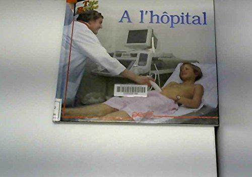 couverture de : A l'h&ocirc;pital