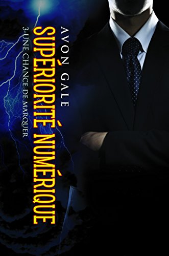 Livres Couvertures de Supériorité numérique: Une chance de marquer #3