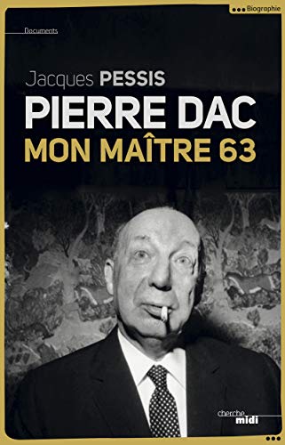 Télécharger Pierre Dac, mon maître 63 livre En ligne