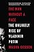 The Man Without a Face: The Unlikely Rise of Vladimir Putin by 