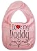 IiE, I love my Daddy this much, Unisex Feeding Bib, Pink