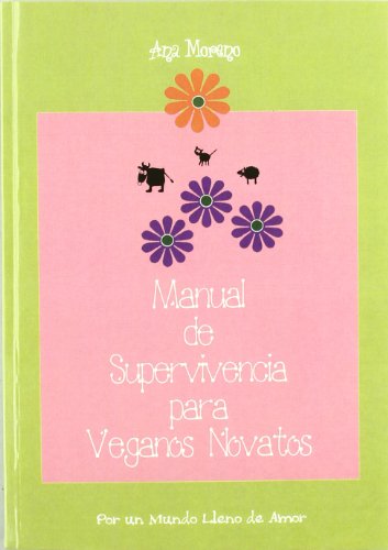 Download Manual De Supervivencia Para Veganos Novatos Download Manual De Supervivencia Para Veganos Novatos